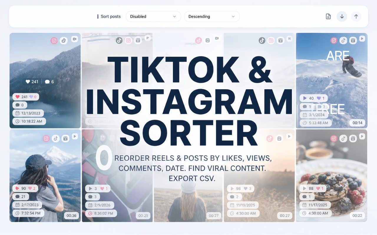 Sort TikTok and Instagram grids by views, likes, comments, or date
